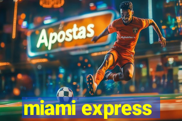 miami express